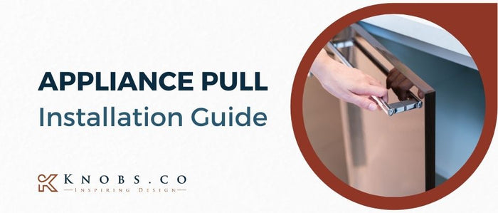 Appliance Pull Installation Guide